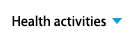 Health activities