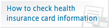 How to check health insurance card information